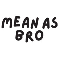 Mean as bro  - Mens Cotton Tee Design
